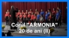 Corul "ARMONIA" - 20 de ani (II)