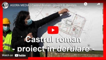 Castrul Roman - proiect în derulare
