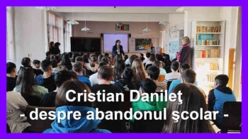 EXCLUSIV: Cristian Danileţ - despre abandonul şcolar