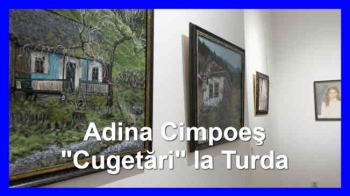 Adina Cimpoeş - "Cugetări" la Turda