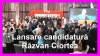 Lansare candidatură Răzvan Ciortea